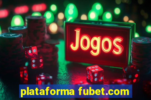 plataforma fubet.com